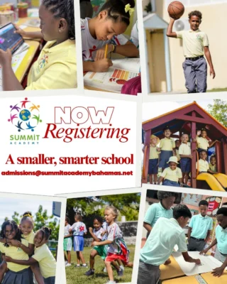 Now Accepting Applications for 2026!
From K2 through Grade 8, we are excited to welcome new families to the Summit Academy community.

✨ Why Families Love Summit Academy ✨

⭐Personalized Learning: Small classes yield a huge impact
⭐Warm, Family-Centric Community: Every Summit Star is known and valued
⭐International Curriculum: IEYC & IPC done with excellence
⭐Strong Academics: Consistently high MAP Growth results
⭐Exceptional Teachers: Passionate, caring, and highly qualified
⭐Safe & Nurturing Environment: Character and values matter here
⭐Beautiful Lakeside Campus
⭐Rich Arts, STEM & Enrichment Programmes
⭐Proudly Bahamian!

www.summitacademybahamas.net
admissions@summitacademybahamas.net